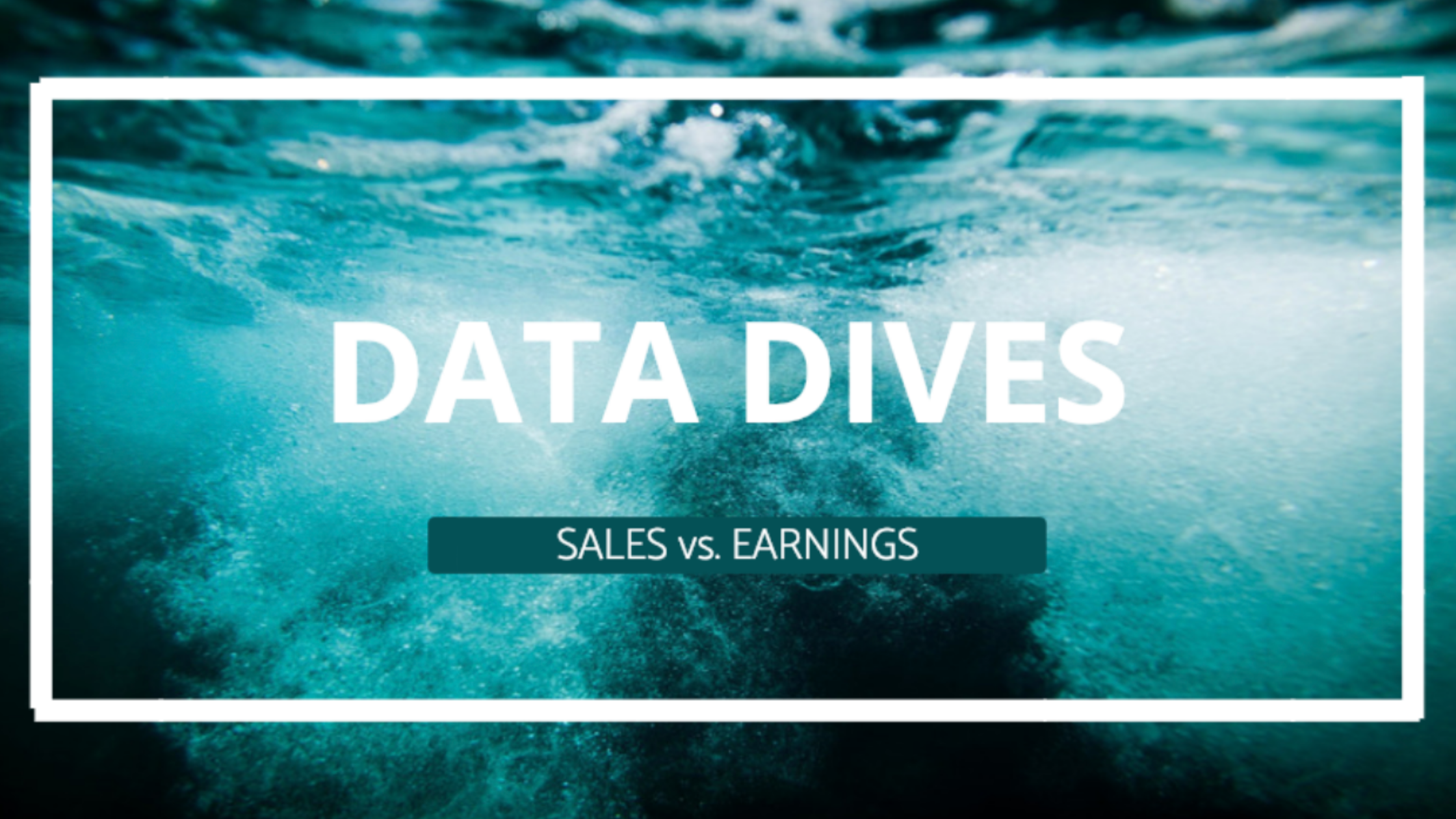 CVSuite Data Dives: Sales vs. Earnings Data