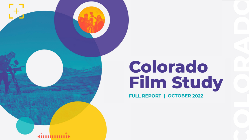 Three colorful circles to the left with an image of a man standing looking into a camera and a group of three people working together. Colorado Film Study. October 2022.
