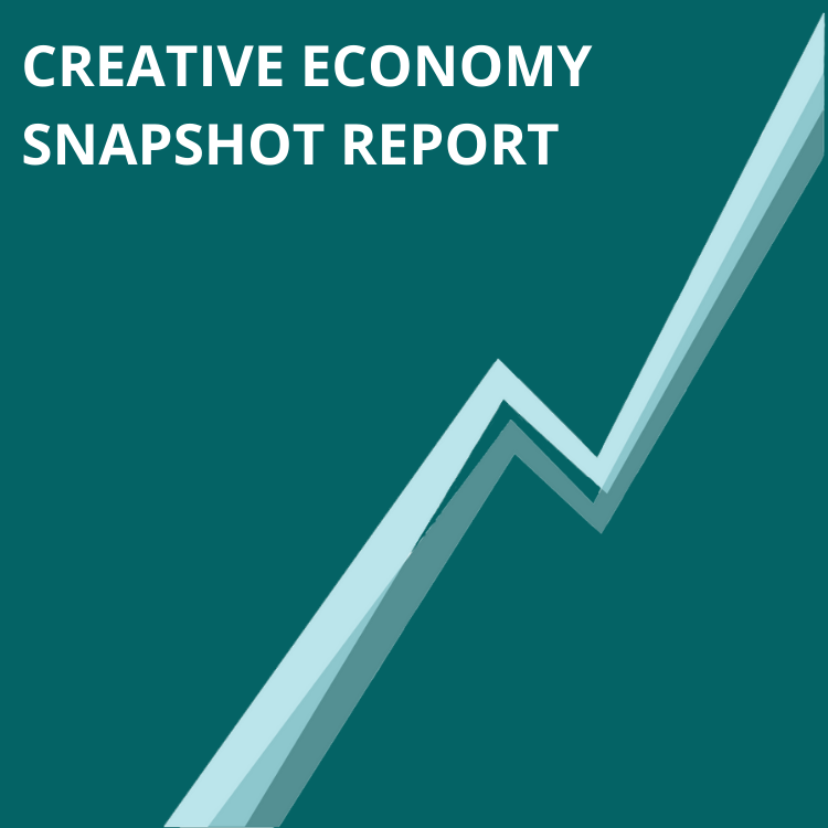 Dark green/blue color background with text that says Creative Economy Snapshot Report